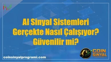 AI Sinyal Sistemleri Gerçekte Nasıl Çalışıyor? Güvenilir mi?