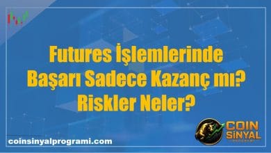 Futures İşlemlerinde Başarı Sadece Kazanç mı? Riskler Neler?
