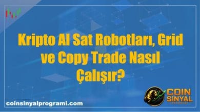 Kripto Al Sat Robotları, Grid ve Copy Trade Nasıl Çalışır?