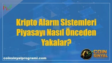 Kripto Alarm Sistemleri Piyasayı Nasıl Önceden Yakalar?