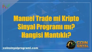 Manuel Trade mi Kripto Sinyal Programı mı? Hangisi Mantıklı?