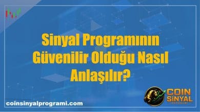 Sinyal Programının Güvenilir Olduğu Nasıl Anlaşılır?