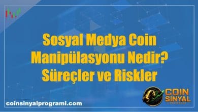 Sosyal Medya Coin Manipülasyonu Nedir? Süreçler ve Riskler